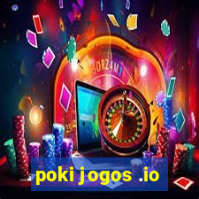 poki jogos .io